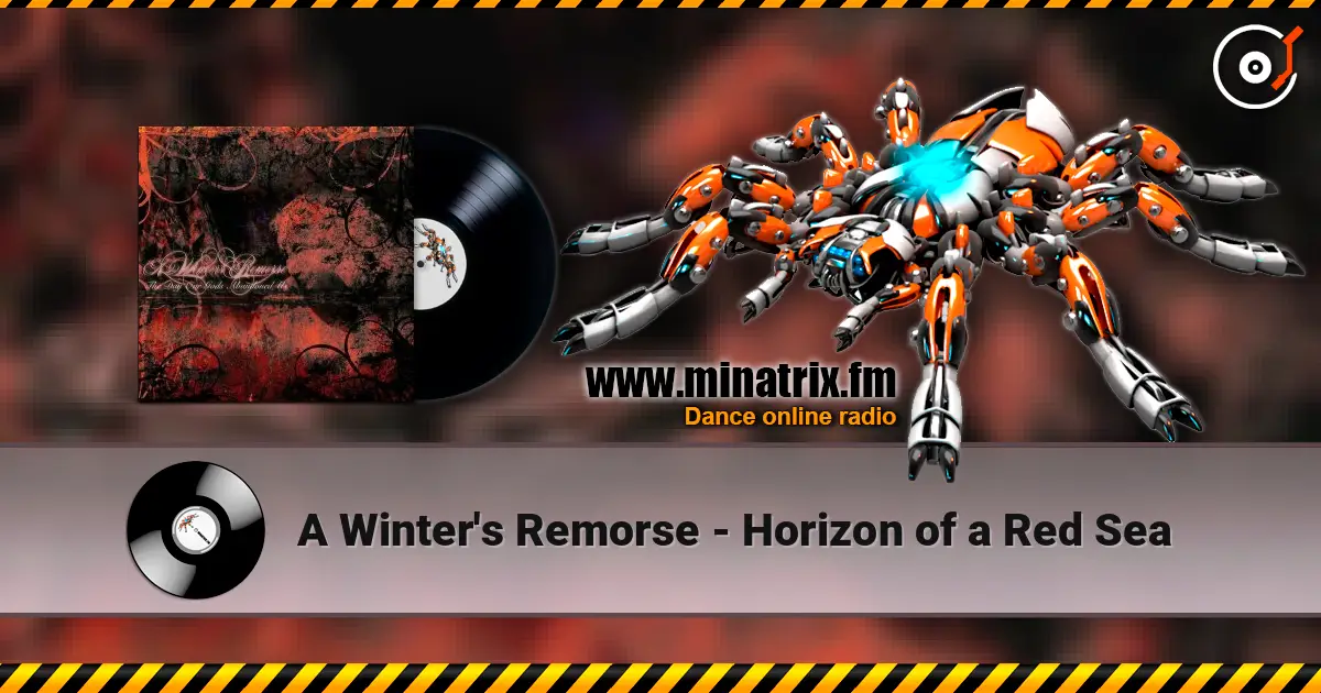 A Winter's Remorse - Horizon of a Red Sea escuchar online en alta calidad | Minatrix.FM