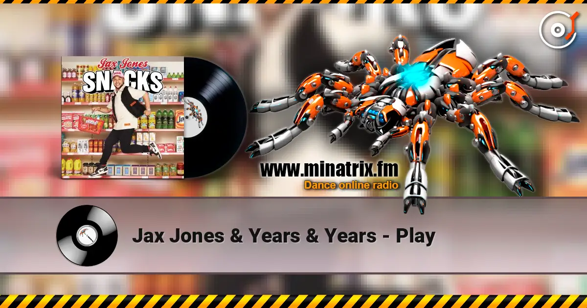 Jax Jones & Years & Years - Play escuchar online en alta calidad | Minatrix.FM