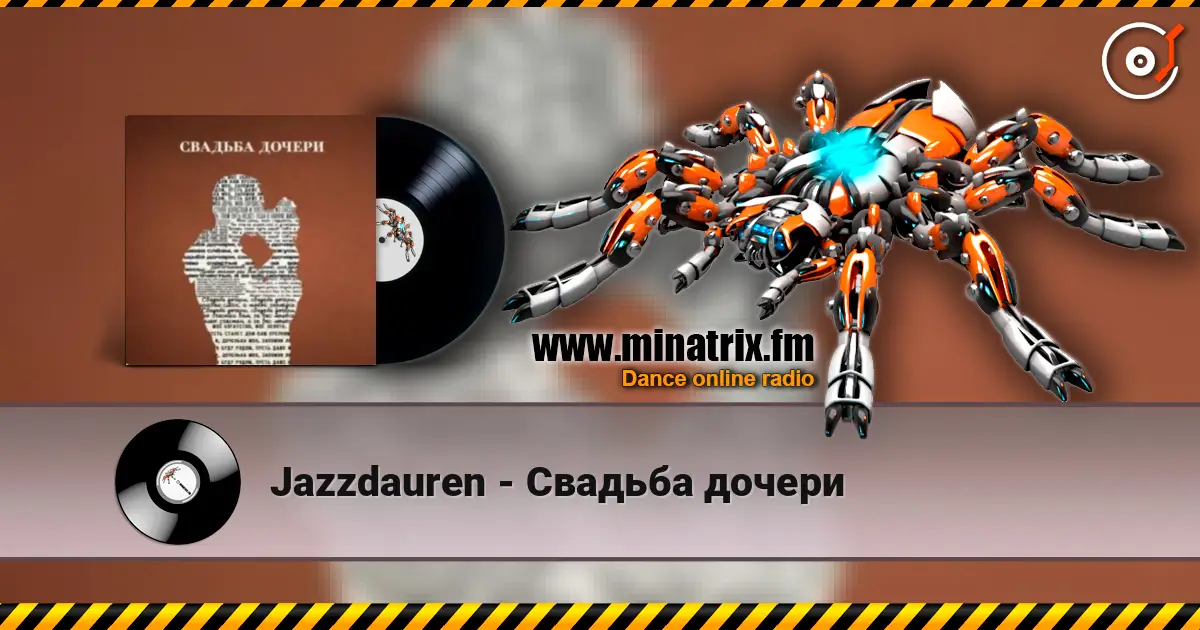 Jazzdauren - Свадьба дочери escuchar online en alta calidad | Minatrix.FM