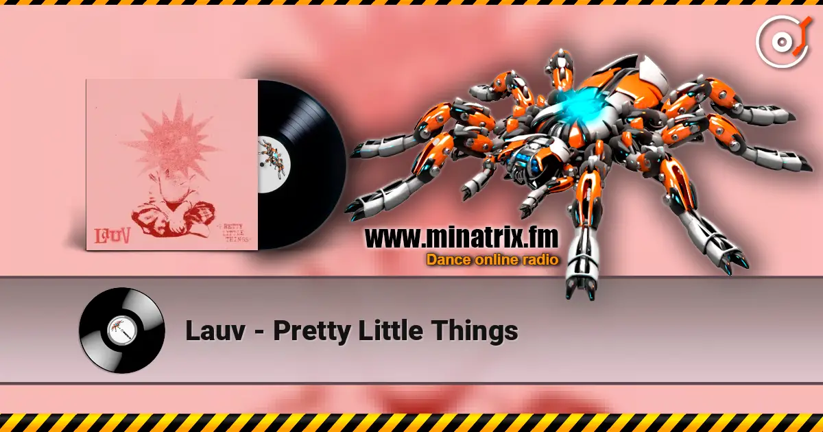 Lauv - Pretty Little Things escuchar online en alta calidad | Minatrix.FM