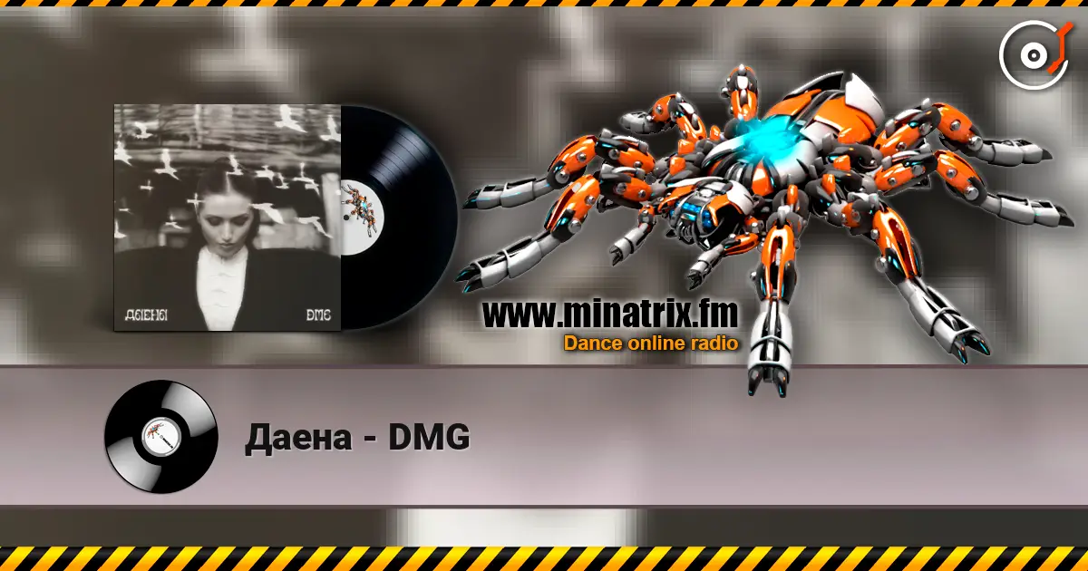 Даена - DMG escuchar online en alta calidad | Minatrix.FM