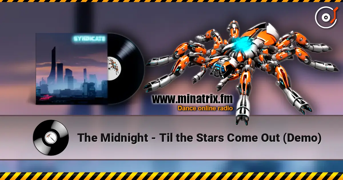 The Midnight - Til the Stars Come Out (Demo) escuchar online en alta calidad | Minatrix.FM