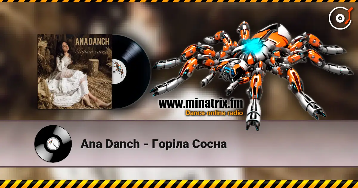 Ana Danch - Горіла Сосна escuchar online en alta calidad | Minatrix.FM