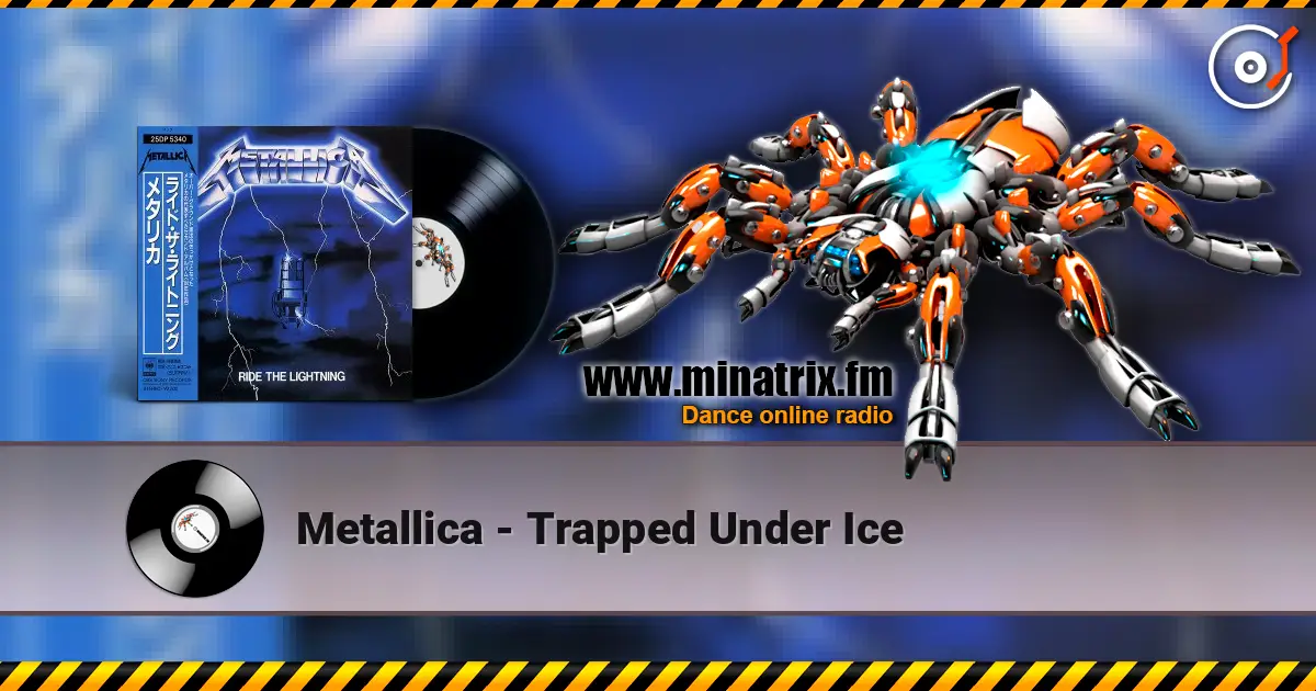 Metallica - Trapped Under Ice escuchar online en alta calidad | Minatrix.FM