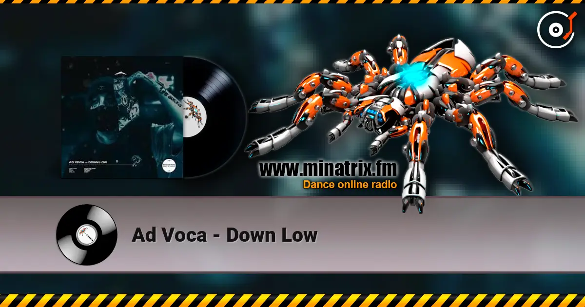 Ad Voca - Down Low escuchar online en alta calidad | Minatrix.FM