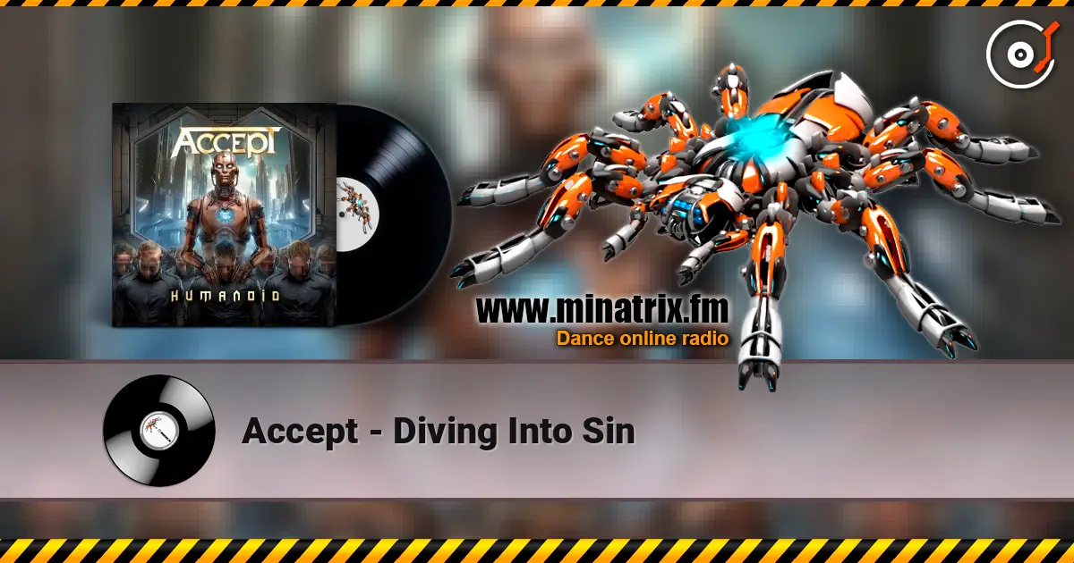 Accept - Diving Into Sin escuchar online en alta calidad | Minatrix.FM