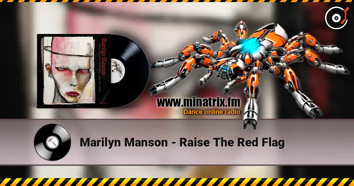 Marilyn Manson - Raise The Red Flag escuchar online en alta calidad | Minatrix.FM