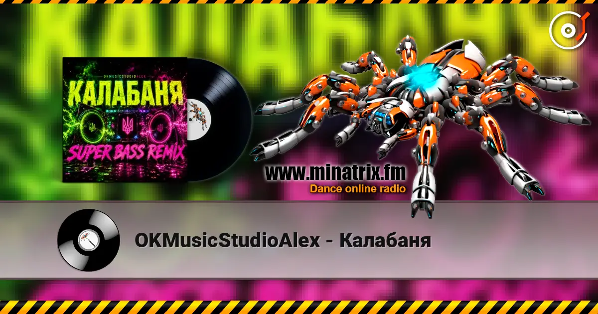 OKMusicStudioAlex - Калабаня escuchar online en alta calidad | Minatrix.FM