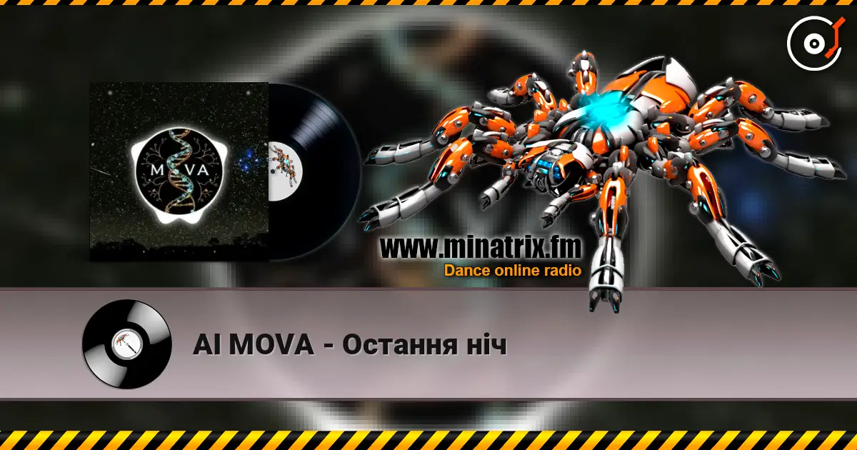 AI MOVA - Остання ніч escuchar online en alta calidad | Minatrix.FM
