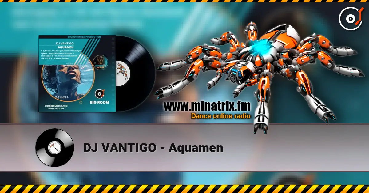 DJ VANTIGO - Aquamen escuchar online en alta calidad | Minatrix.FM