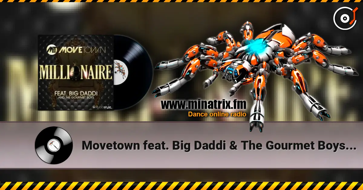 Movetown feat. Big Daddi & The Gourmet Boys - Millionaire (Alva Edison Remix) escuchar online en alta calidad | Minatrix.FM