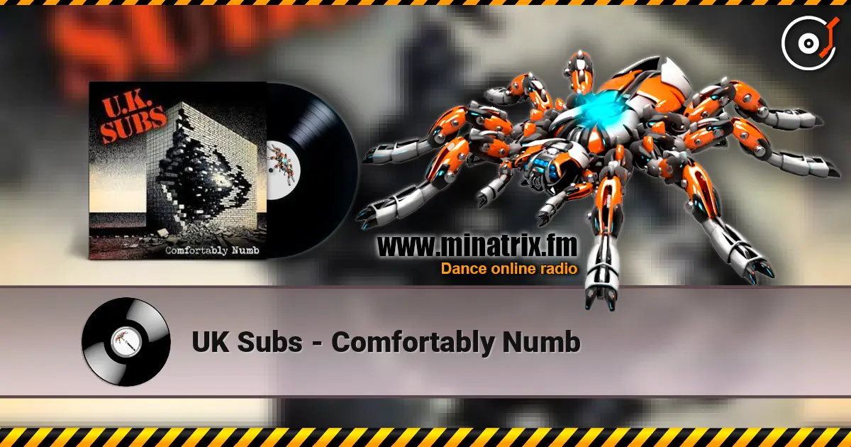 UK Subs - Comfortably Numb escuchar online en alta calidad | Minatrix.FM
