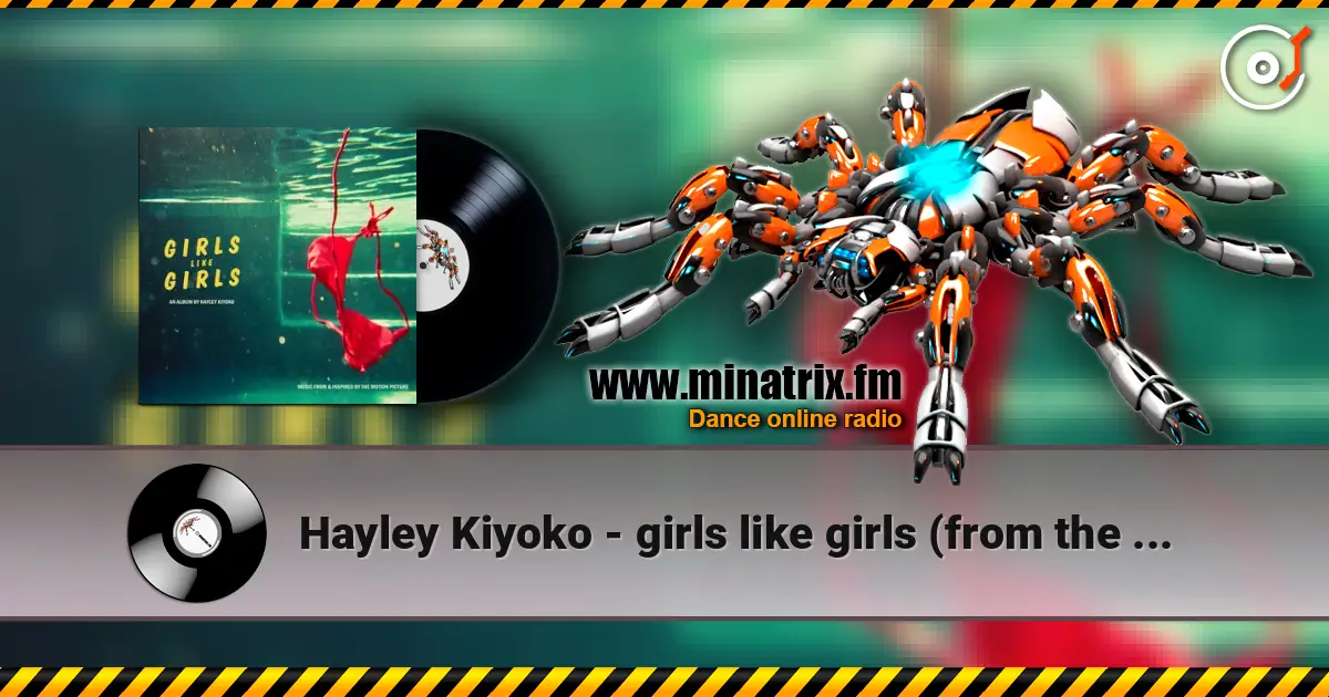 Hayley Kiyoko - girls like girls (from the motion picture) escuchar online en alta calidad | Minatrix.FM