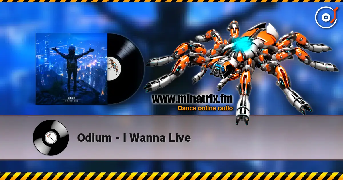 Odium - I Wanna Live escuchar online en alta calidad | Minatrix.FM