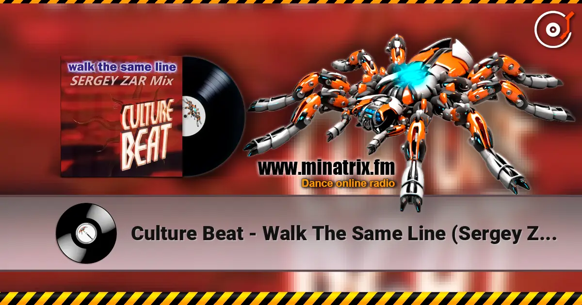 Culture Beat - Walk The Same Line (Sergey Zar Mix) escuchar online en alta calidad | Minatrix.FM