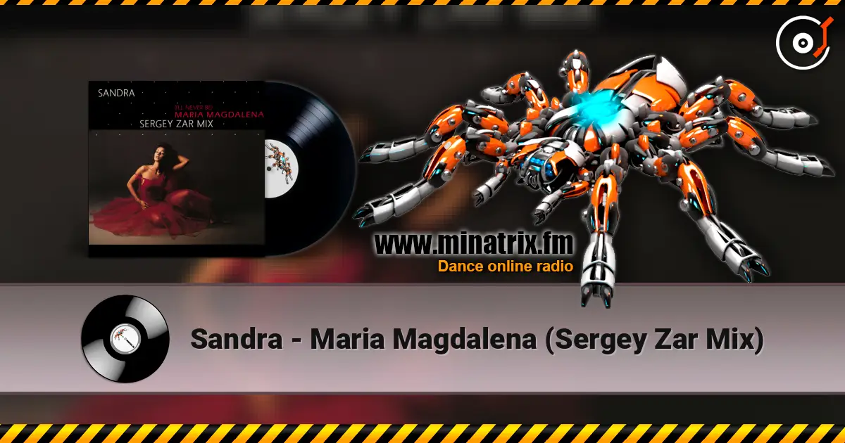 Sandra - Maria Magdalena (Sergey Zar Mix) escuchar online en alta calidad | Minatrix.FM