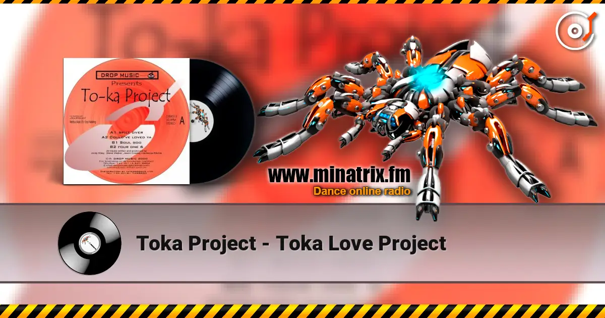 Toka Project - Toka Love Project escuchar online en alta calidad | Minatrix.FM