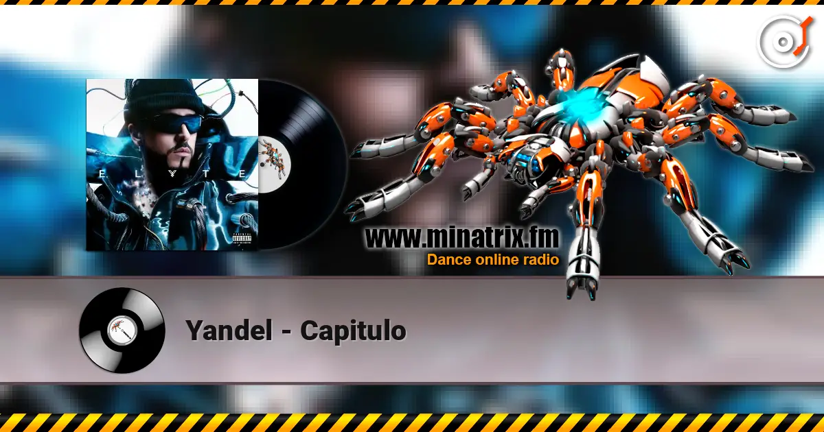Yandel - Capitulo escuchar online en alta calidad | Minatrix.FM