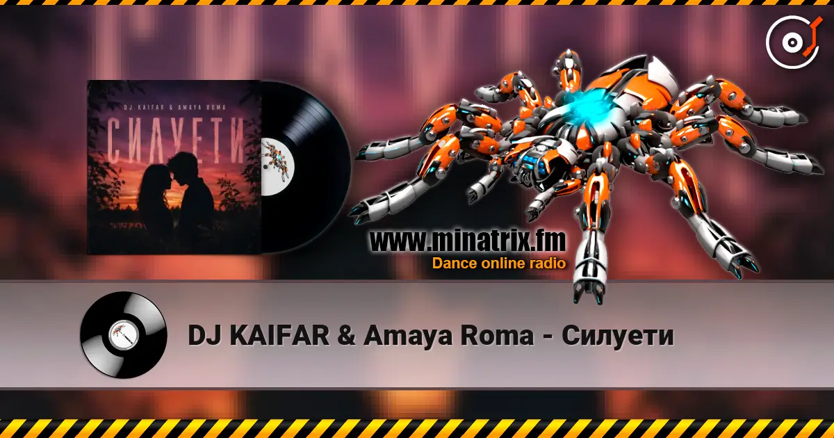 DJ KAIFAR & Amaya Roma - Силуети escuchar online en alta calidad | Minatrix.FM
