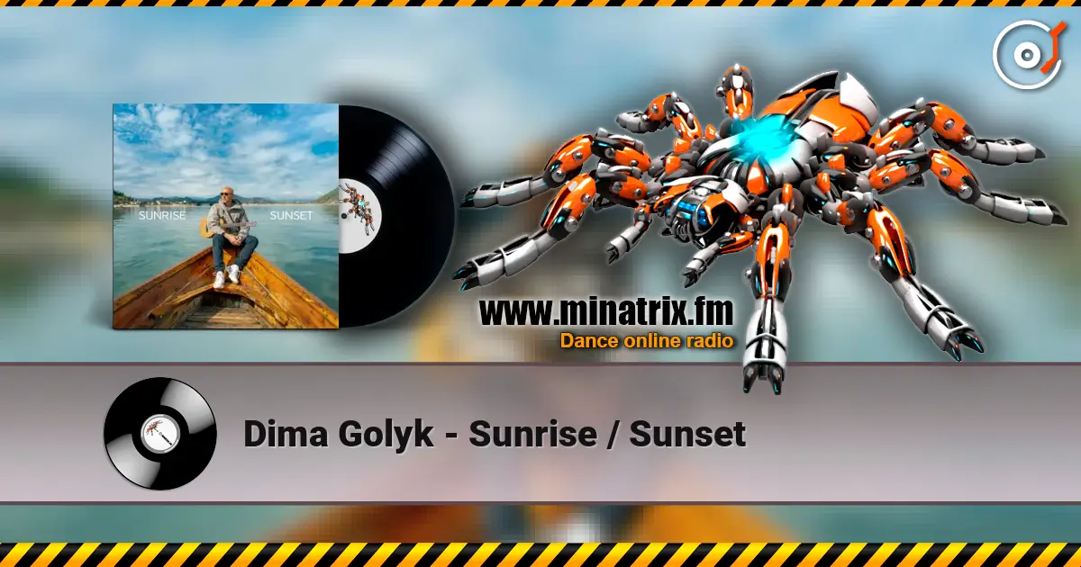 Dima Golyk - Sunrise / Sunset escuchar online en alta calidad | Minatrix.FM