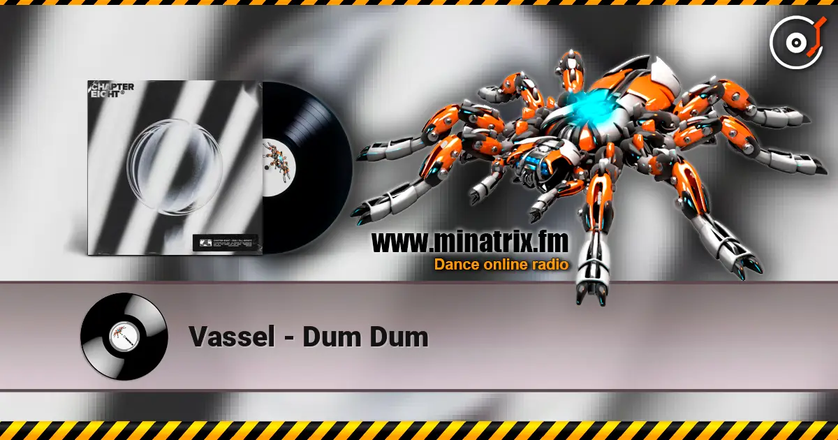 Vassel - Dum Dum escuchar online en alta calidad | Minatrix.FM