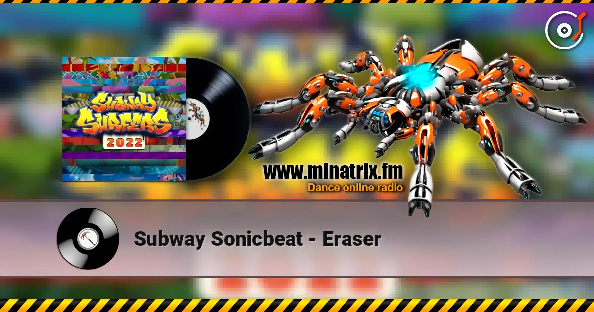 Subway Sonicbeat - Eraser escuchar online en alta calidad | Minatrix.FM