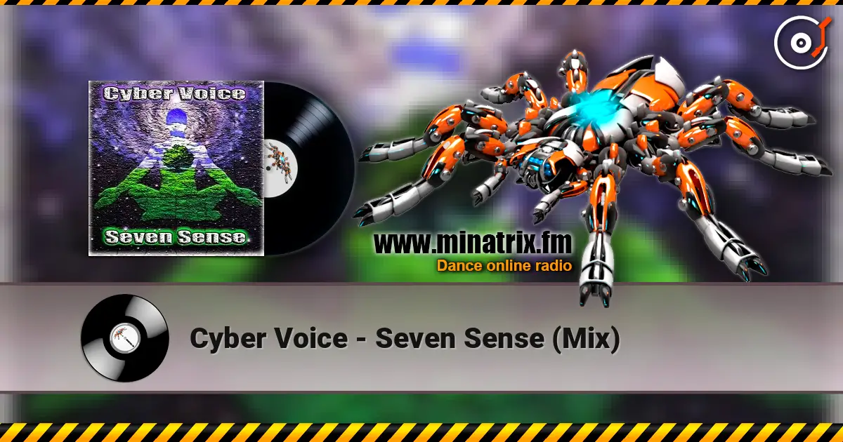 Cyber Voice - Seven Sense (Mix) escuchar online en alta calidad | Minatrix.FM