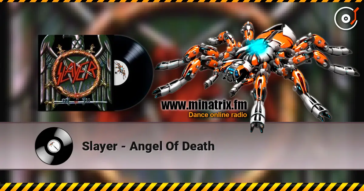 Slayer - Angel Of Death escuchar online en alta calidad | Minatrix.FM