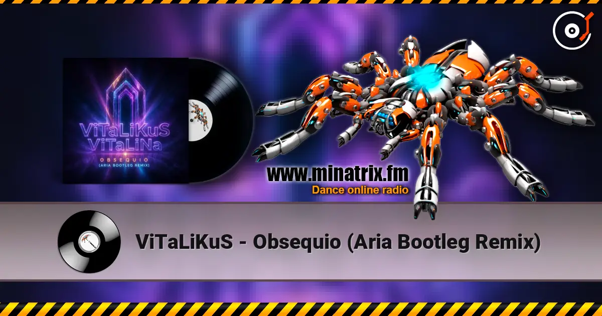 ViTaLiKuS - Obsequio (Aria Bootleg Remix) escuchar online en alta calidad | Minatrix.FM