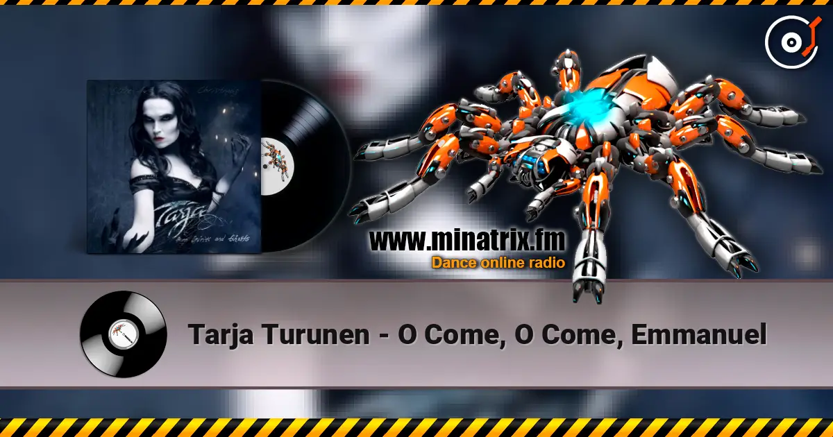 Tarja Turunen - O Come, O Come, Emmanuel escuchar online en alta calidad | Minatrix.FM