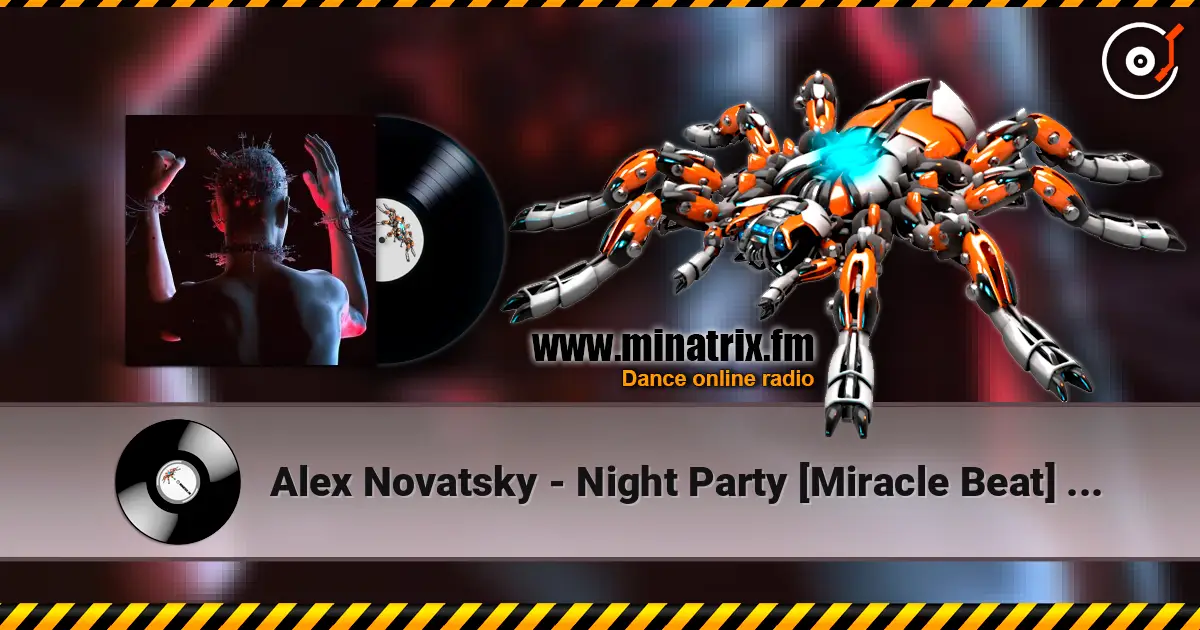 Alex Novatsky - Night Party [Miracle Beat] (Extended Mix) escuchar online en alta calidad | Minatrix.FM