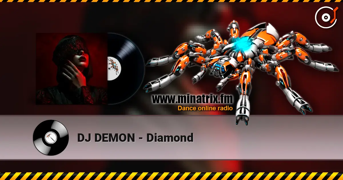 DJ DEMON - Diamond escuchar online en alta calidad | Minatrix.FM