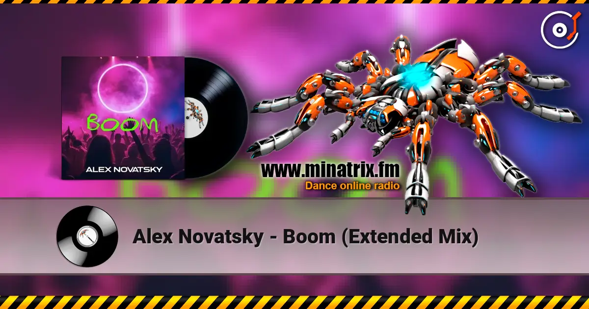 Alex Novatsky - Boom (Extended Mix) escuchar online en alta calidad | Minatrix.FM