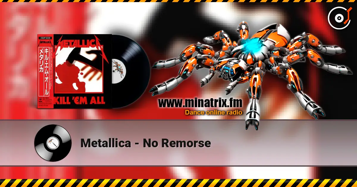 Metallica - No Remorse escuchar online en alta calidad | Minatrix.FM