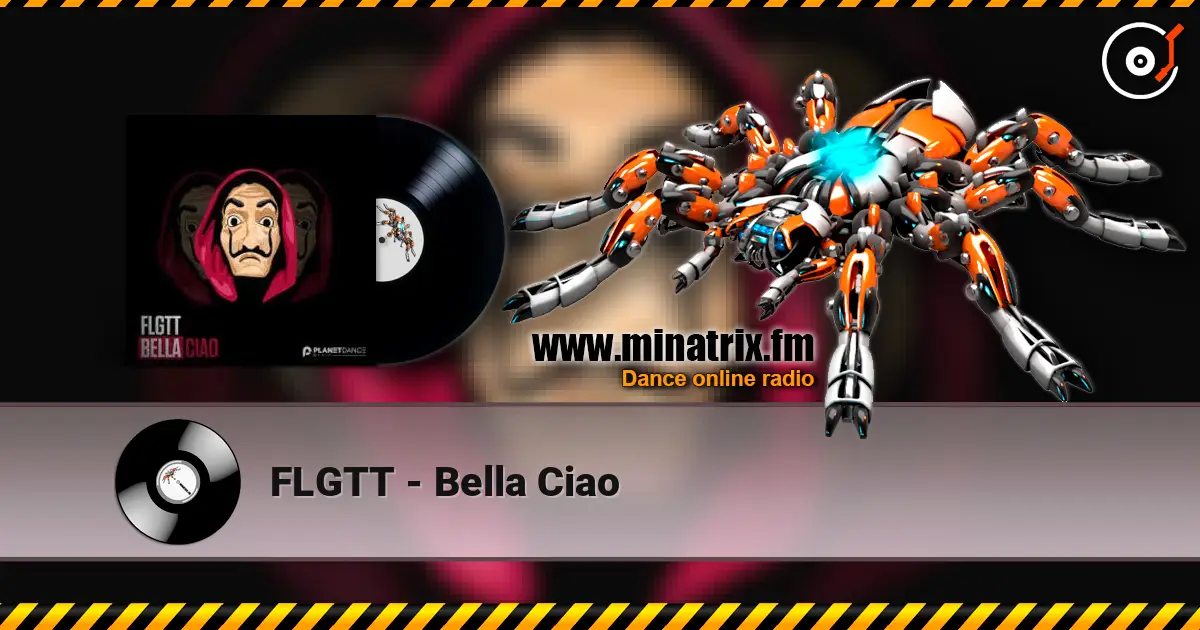 FLGTT - Bella Ciao escuchar online en alta calidad | Minatrix.FM