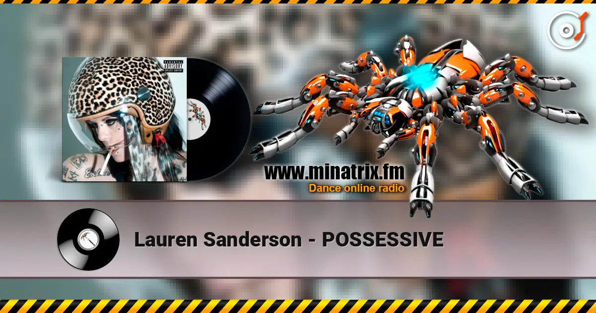 Lauren Sanderson - POSSESSIVE escuchar online en alta calidad | Minatrix.FM
