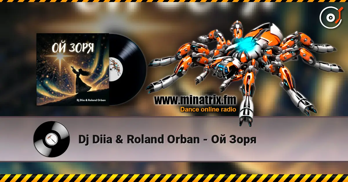Dj Diia & Roland Orban - Ой Зоря escuchar online en alta calidad | Minatrix.FM