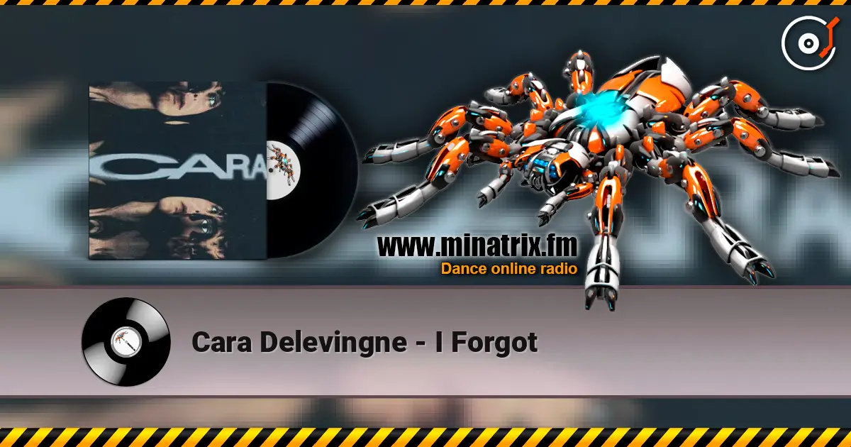 Cara Delevingne - I Forgot escuchar online en alta calidad | Minatrix.FM
