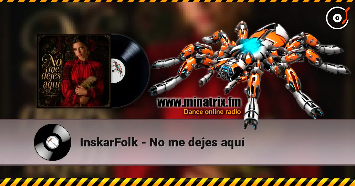 InskarFolk - No me dejes aquí escuchar online en alta calidad | Minatrix.FM