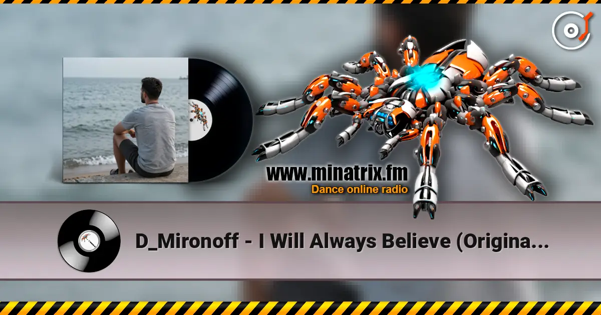 D_Mironoff - I Will Always Believe (Original Mix) escuchar online en alta calidad | Minatrix.FM