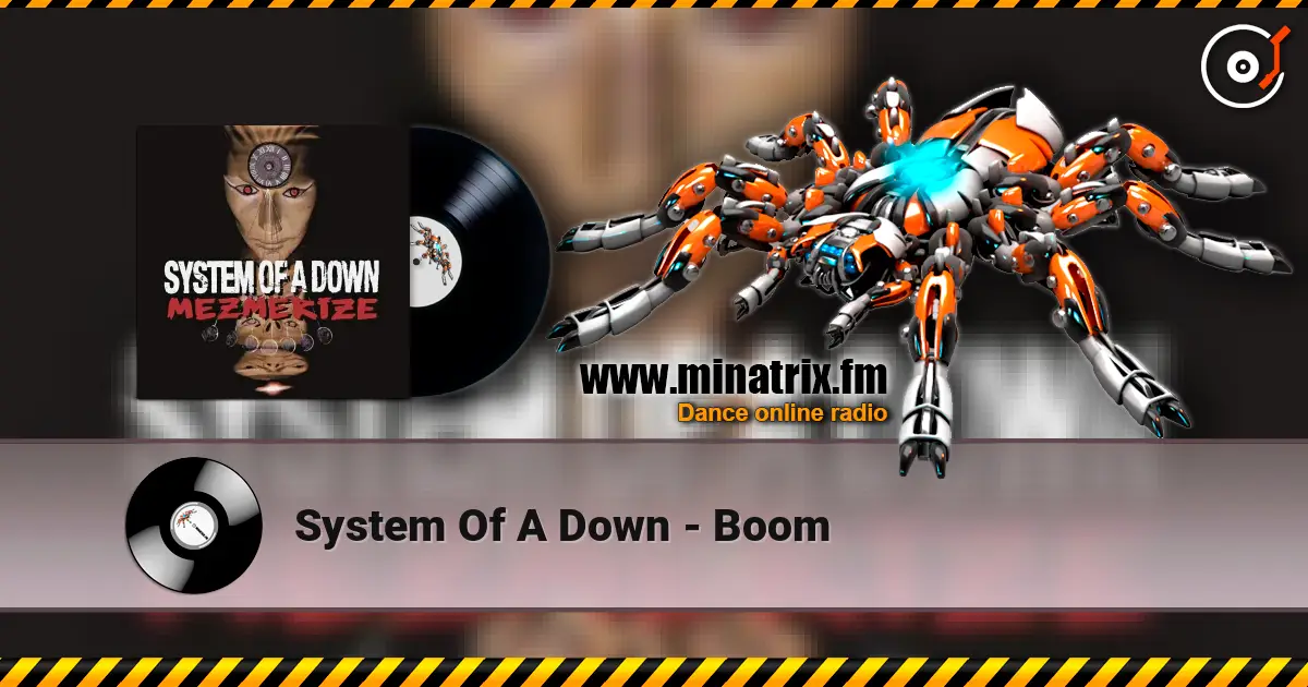 System Of A Down - Boom escuchar online en alta calidad | Minatrix.FM