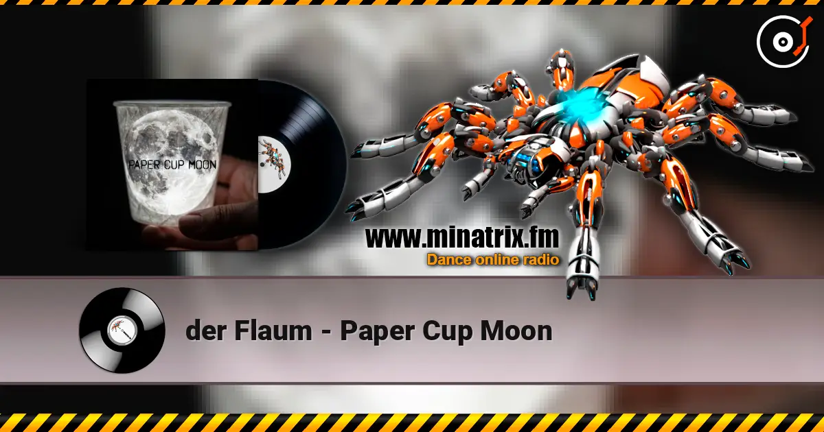 der Flaum - Paper Cup Moon escuchar online en alta calidad | Minatrix.FM