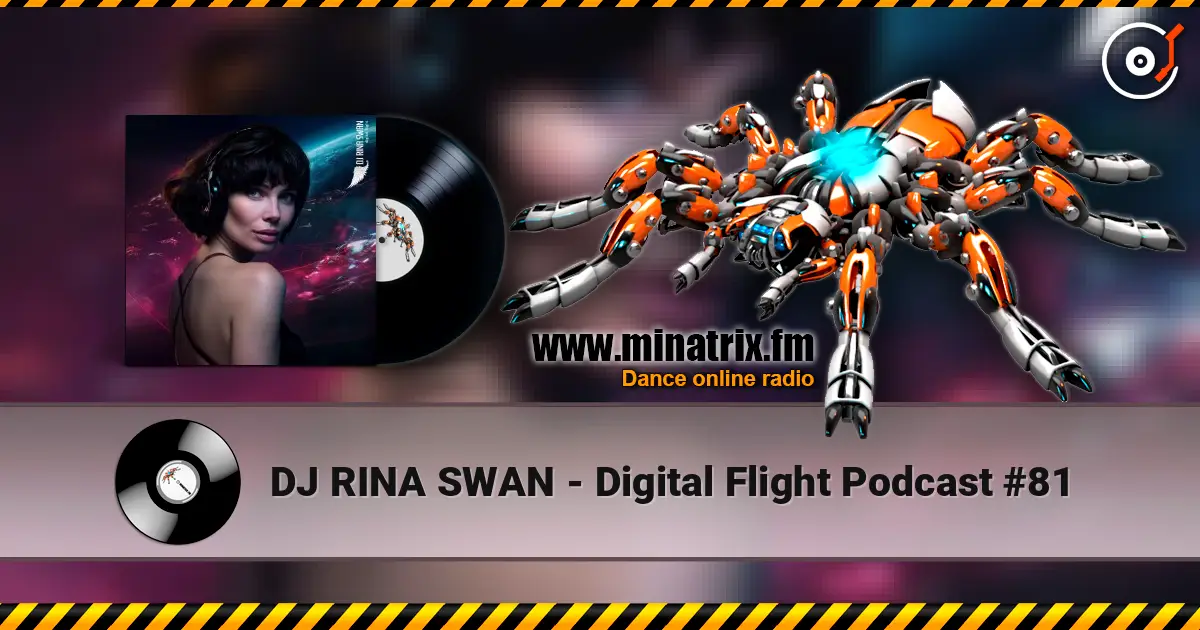 DJ RINA SWAN - Digital Flight Podcast #81 escuchar online en alta calidad | Minatrix.FM