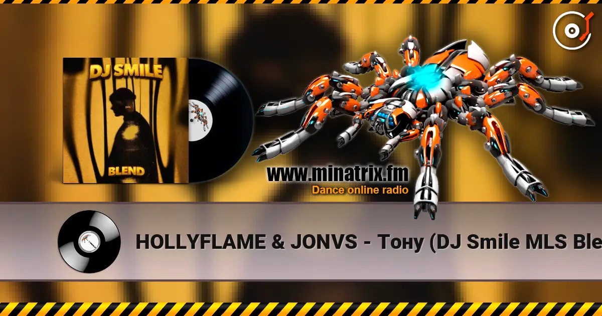 HOLLYFLAME & JONVS - Тону (DJ Smile MLS Blend) escuchar online en alta calidad | Minatrix.FM