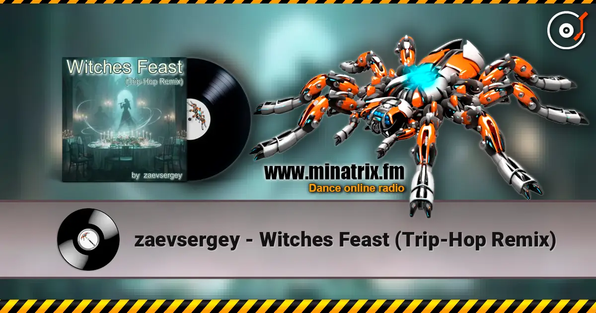 zaevsergey - Witches Feast (Trip-Hop Remix) escuchar online en alta calidad | Minatrix.FM