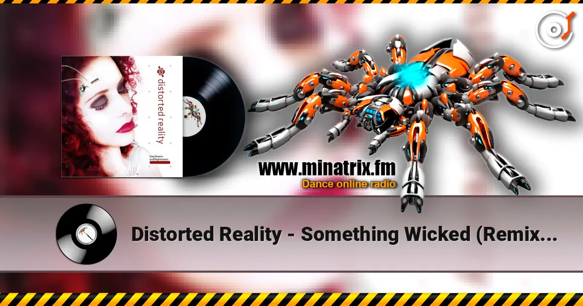Distorted Reality - Something Wicked (Remix By In Strict Confidence) escuchar online en alta calidad | Minatrix.FM