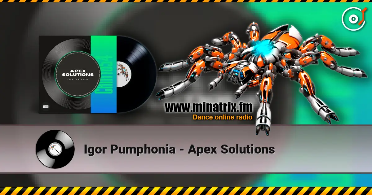 Igor Pumphonia - Apex Solutions escuchar online en alta calidad | Minatrix.FM