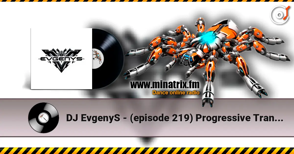 DJ EvgenyS - (episode 219) Progressive Trance Mix 2026 escuchar online en alta calidad | Minatrix.FM