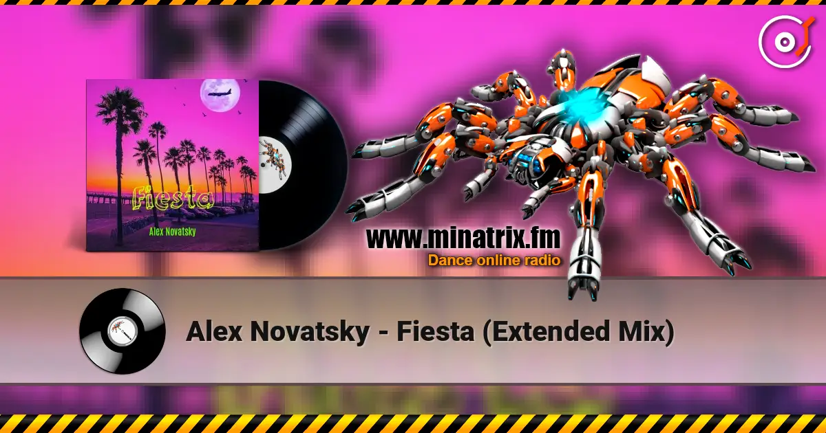 Alex Novatsky - Fiesta (Extended Mix) escuchar online en alta calidad | Minatrix.FM