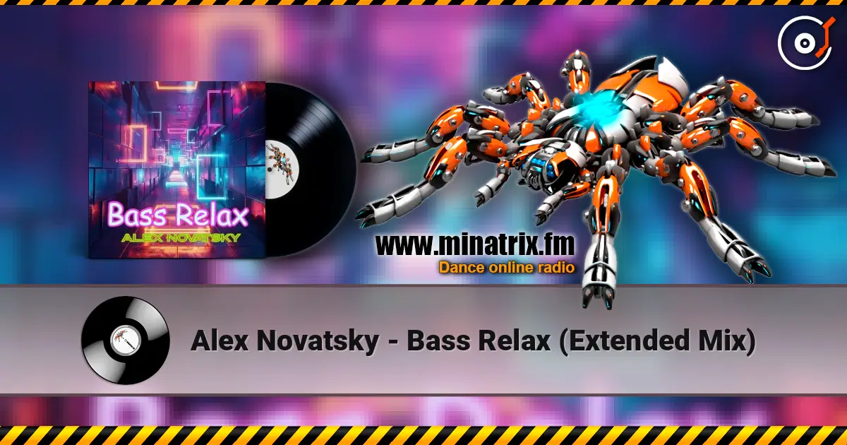 Alex Novatsky - Bass Relax (Extended Mix) escuchar online en alta calidad | Minatrix.FM